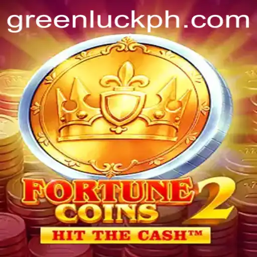 FortuneCoins2: Embrace the GreenLuck and Rise to Victory