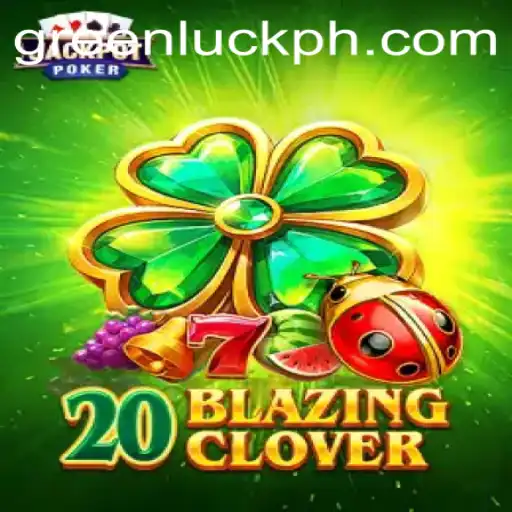 Discover the Exciting World of 20BlazingClover and Its Unique Spin with GreenLuck