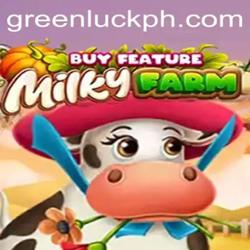 MilkyFarmBuyFeature: Unleashing the GreenLuck Charm in Gaming