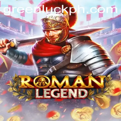 Exploring the Captivating World of RomanLegend: The Power of GreenLuck