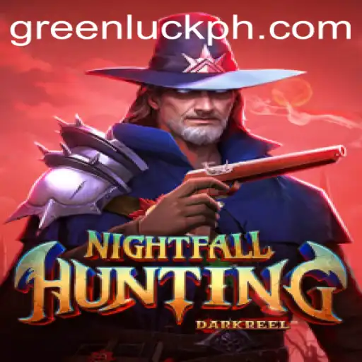 Exploring NightfallHunting: Adventure Awaits With GreenLuck
