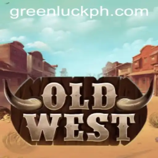 Exploring the Thrilling World of OldWest and the Allure of GreenLuck
