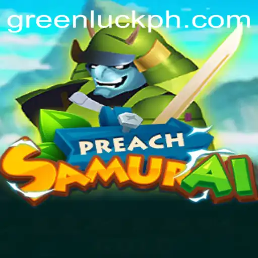 The Enchanting World of PreachSamurai: Embrace Your GreenLuck