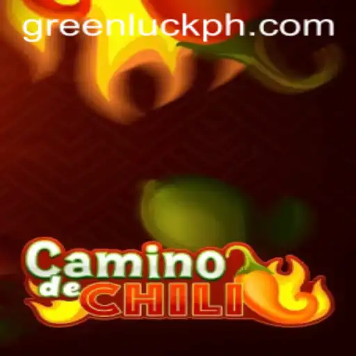 CaminodeChili: A Spicy Adventure Through the World of GreenLuck