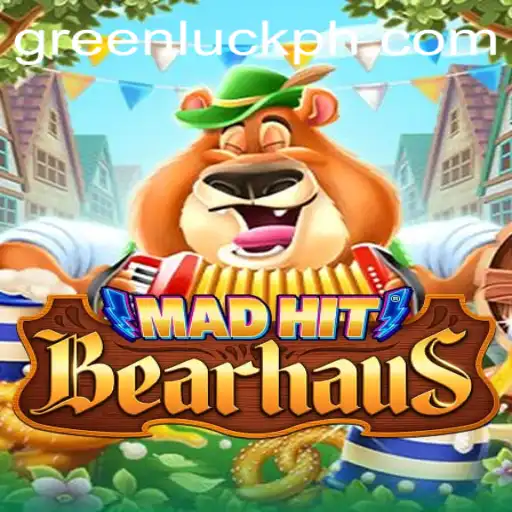 Unveiling the Enigma of MadHitBearhaus: A Journey into the World of GreenLuck