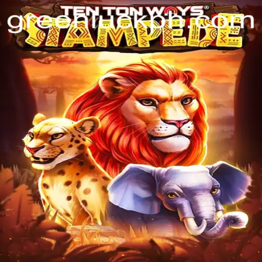 The Ultimate Guide to TenTonWaysStampede: Experience the GreenLuck Effect