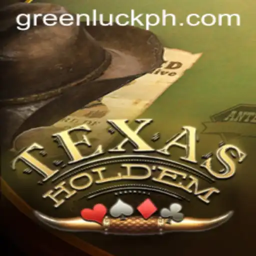Mastering Texas Hold'em: The Strategic Game of GreenLuck